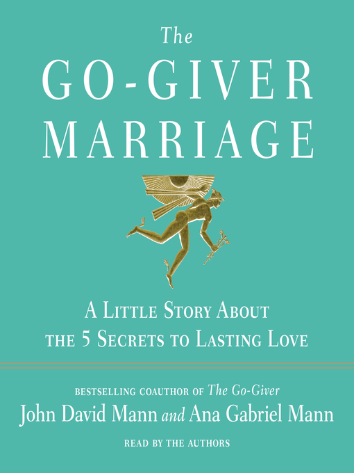 Title details for The Go-Giver Marriage by John David Mann - Available
